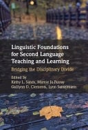 Linguistic Foundations for Second Language Teaching and Learning Bridging the Disciplinary Divide