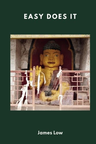 Easy does it: Buddhist teachings on letting go of anxiety and attachment (Simply Being Buddhism)