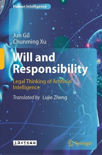 Will and Responsibility - Legal Thinking of Artificial Intelligence