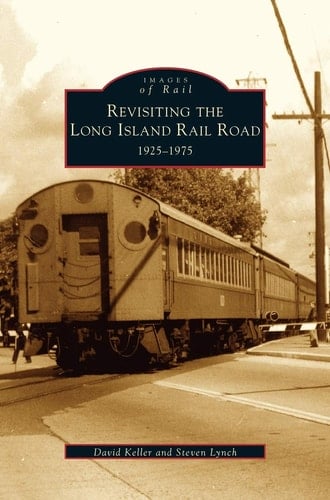 Revisiting the Long Island Rail Road 1925-1975