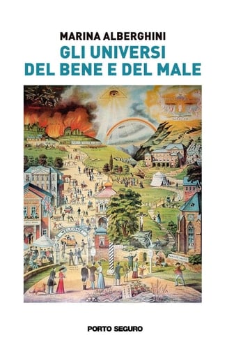 Gli universi del bene e del male