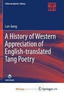 A History of Western Appreciation of English-translated Tang Poetry