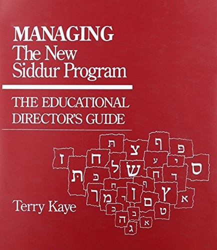 Managing the New Siddur Program The Educational Directors Guide