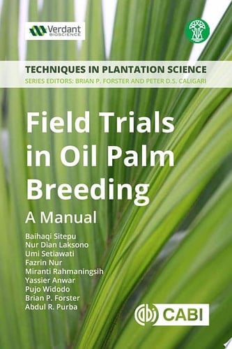 Field Trials in Oil Palm A Manual