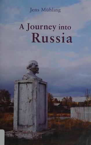 A Journey into Russia