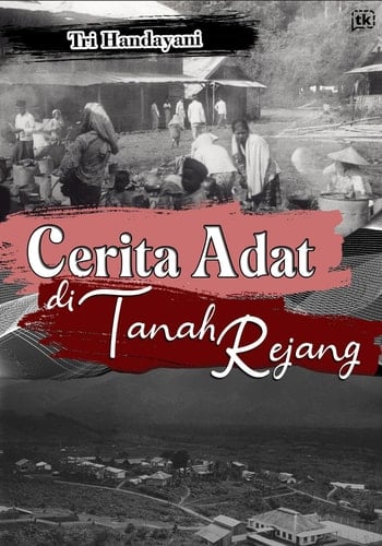 Cerita Adat di Tanah Rejang