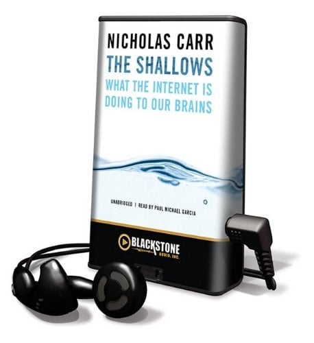 The Shallows: What the Internet Is Doing to Our Brains: Library Edition (Playaway Adult Nonfiction)