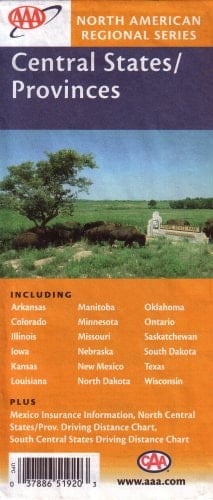 AAA Central States / Provinces: Arkansas, Colorado, Illinois, Iowa, Kansa, Louisiana, Manitoba, Minnesota, Missouri, Nebraska, New Mexico, North Dakota, Oklahoma, Ontario, Sakatchewan, South Dakota, Texas, Wisconsin: Plus Mexico Insurance Information (North American Regional Series 2004, 2004-521803, 037886519203)