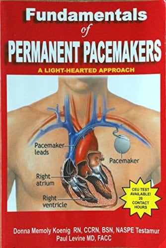 Fundamentals of Permanent Pacemakers A Light-hearted Approach