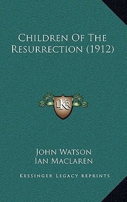 Children Of The Resurrection (1912)