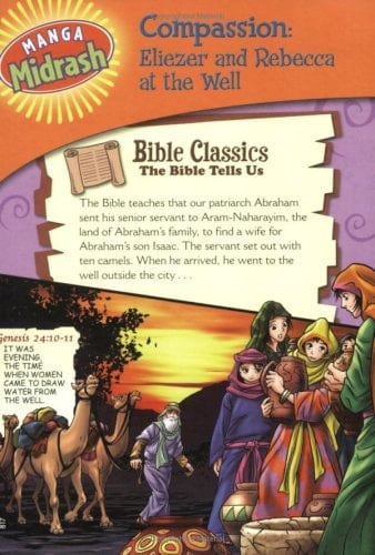 Manga Midrash - Compassion: Eliezer and Rebecca at the Well
