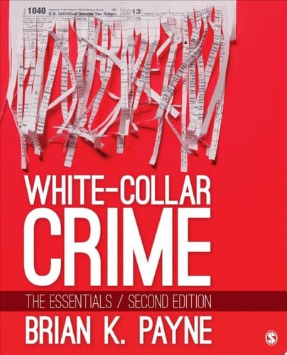 White-Collar Crime The Essentials