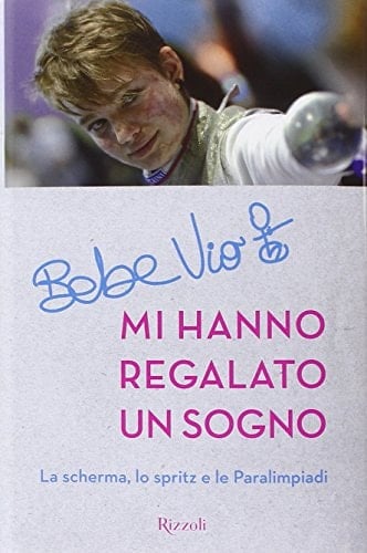 Mi hanno regalato un sogno la scherma, lo spritz e le Paralimpiadi