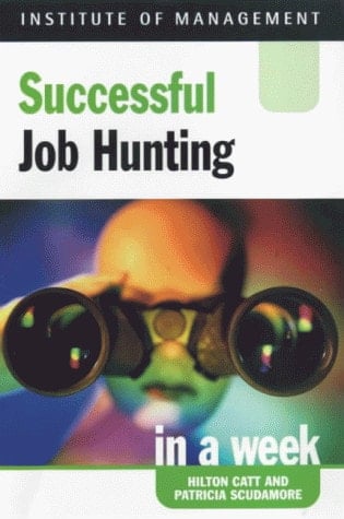 Successful Job Hunting in a Week
