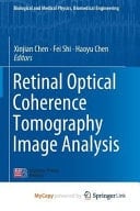 Retinal Optical Coherence Tomography Image Analysis
