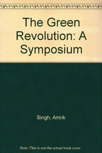 The Green revolution: A symposium
