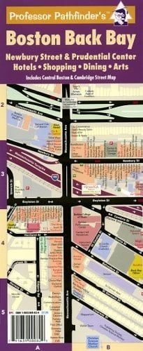 Professor Pathfinder's Boston Back Bay Newbury Street & Prudential Center, Hotels, Shopping, Dining, Arts ; Includes Central Boston & Cambridge Street Map