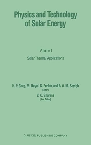 Physics and Technology of Solar Energy Volume I: Solar Thermal Applications