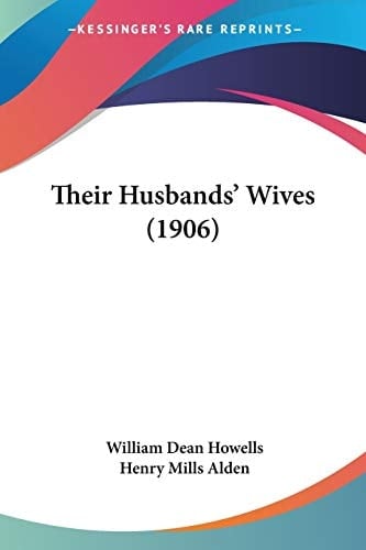 Their Husbands' Wives (1906)