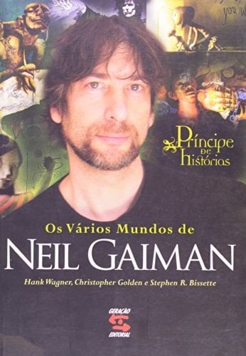 Princípe das histórias - Os vários mundos de Neil Gaiman