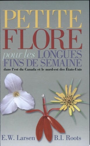 Petite flore pour les longues fins de semaine dans l'est du Canada et le nord-est des États-Unis