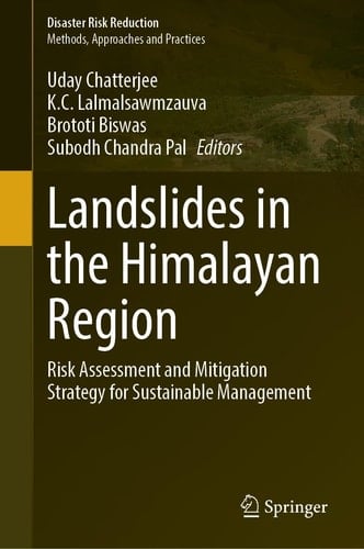 Landslides in the Himalayan Region Risk Assessment and Mitigation Strategy for Sustainable Management