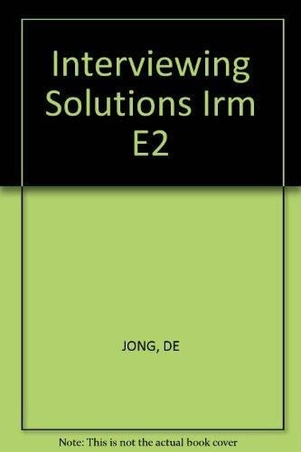 Interviewing for solutions