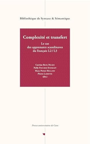 Complexité et transfert Le cas des apprenants scandinaves du français L2/L3