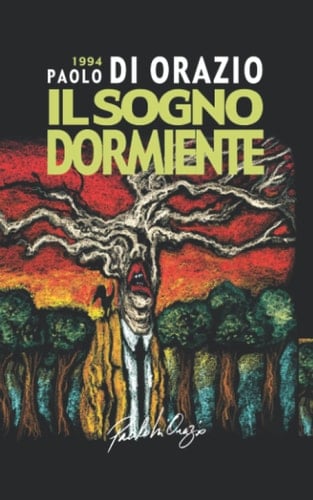 IL SOGNO DORMIENTE (PDO HORROR 1989-2009) (Italian Edition)