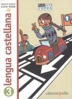 Lengua castellana 3 Educació Primaria, cicle mitjà 1r : Projecte Terra