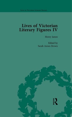 Lives of Victorian Literary Figures, Part IV, Volume 2