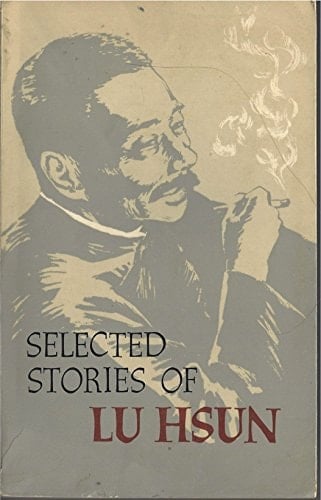 Selected Stories of Lu Hsun