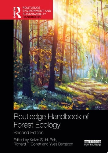 Routledge Handbook of Forest Ecology