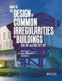 Guide to the Design of Common Irregularities in Buildings 2021 IBC and ASCE/SEI 7-22