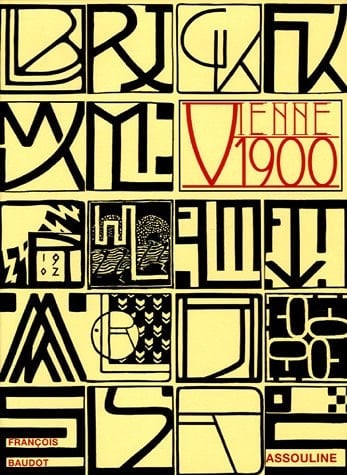 Vienne 1900 la sécession viennoise