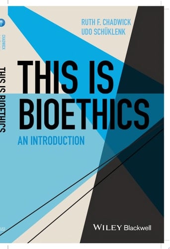 This Is Bioethics