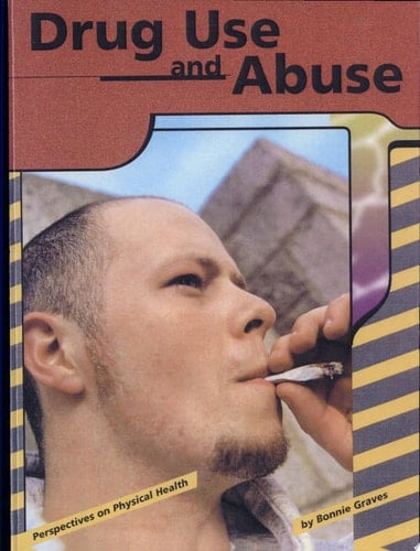 Drug Use and Abuse