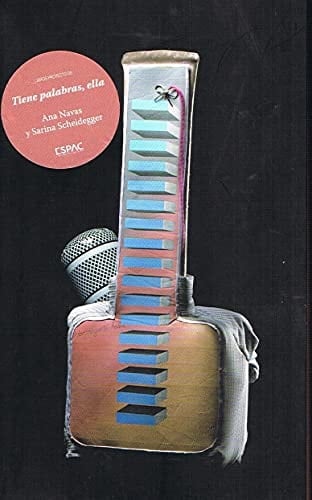 Tiene palabras, ella Ana Navas, Sarina Scheidegger