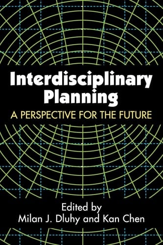 Interdisciplinary Planning: A Perspective for the Future