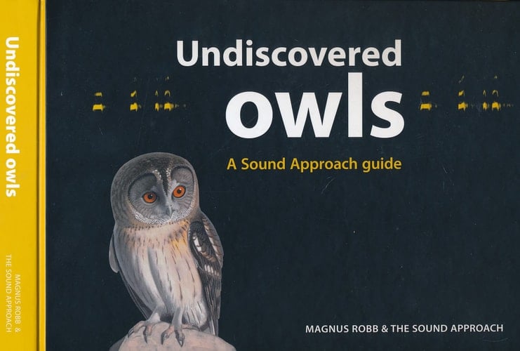 Undiscovered Owls A Sound Approach Guide