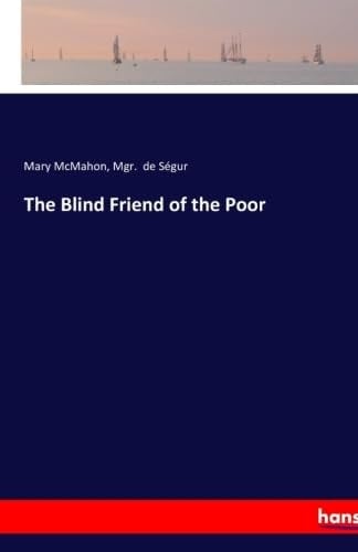 The Blind Friend of the Poor