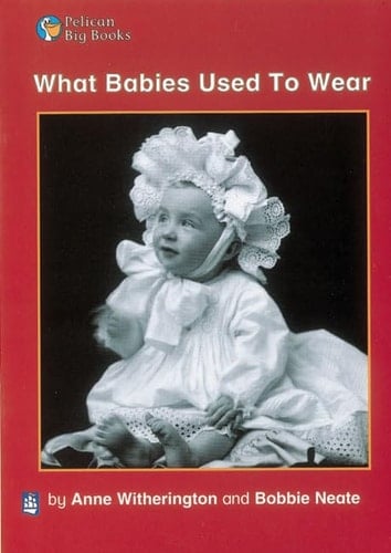 What Babies Used to Wear