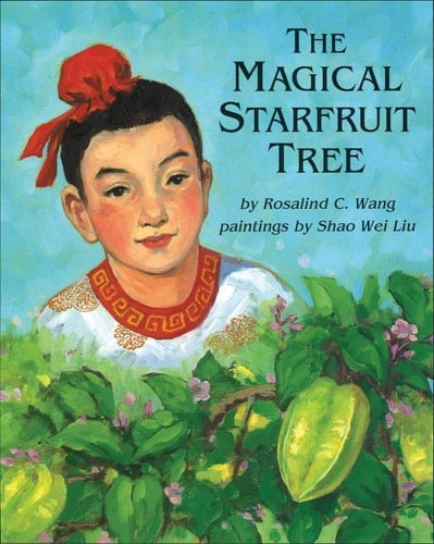 The Magical Starfruit Tree A Chinese Folktale