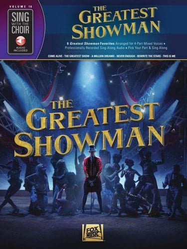 The Greatest Showman Sing with the Choir Volume 16