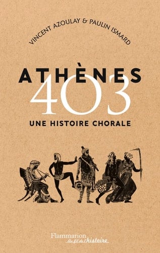 Athènes 403 une histoire chorale