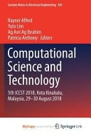 Computational Science and Technology 5th ICCST 2018, Kota Kinabalu, Malaysia, 29-30 August 2018