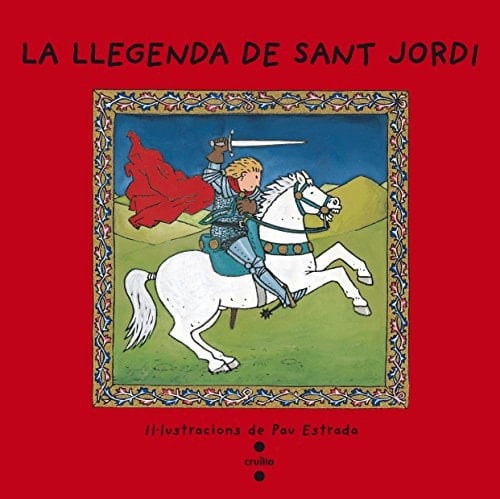 La llegenda de Sant Jordi Adaptació d'una llegenda popular catalana