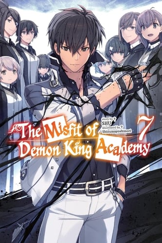 The Misfit of Demon King Academy, Vol. 7 (light Novel)