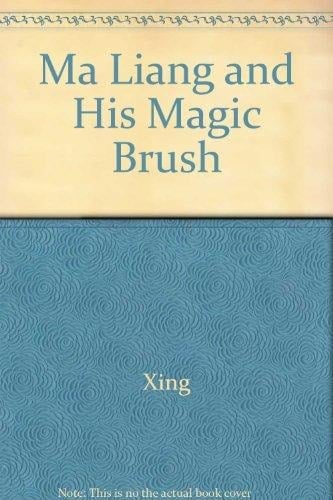 Ma Liang and His Magic Brush
