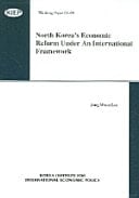 North Korea's Economic Reform Under an International Framework